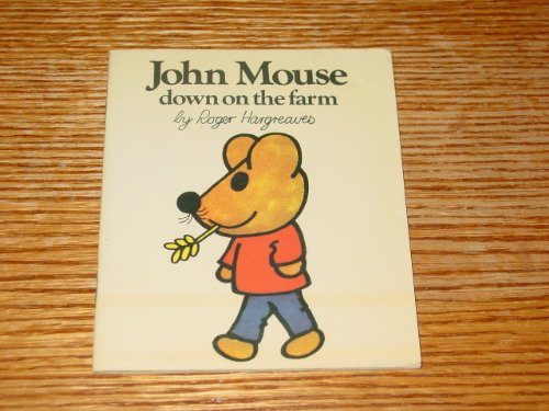 John Mouse Down on the Farm