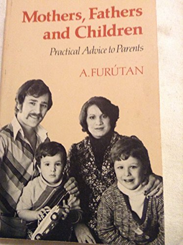 Mothers, Fathers and Children