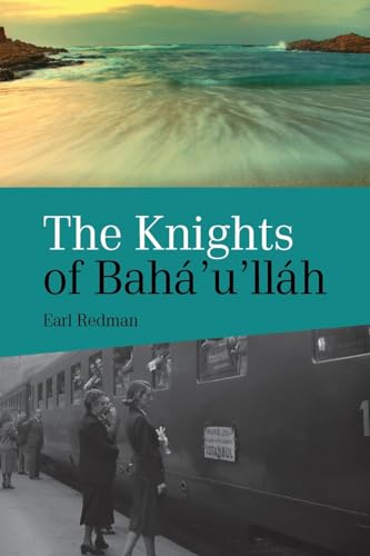 The Knights Of Baha'u'llah