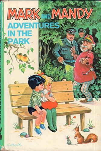 MARK AND MANDY. Adventures in the Park.