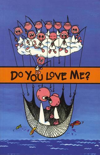 Do You Love Me?