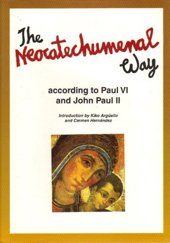 The Neocatechumenal Way