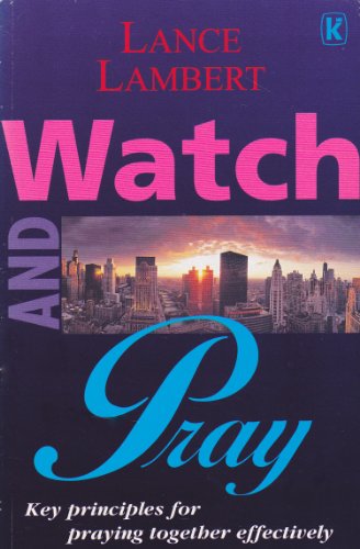 Watch and Pray