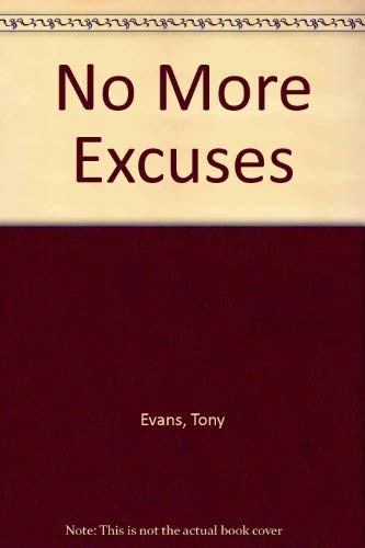 No More Excuses