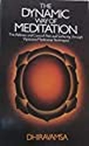 Dynamic Way of Meditation