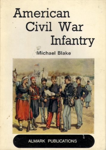American Civil War Infantry
