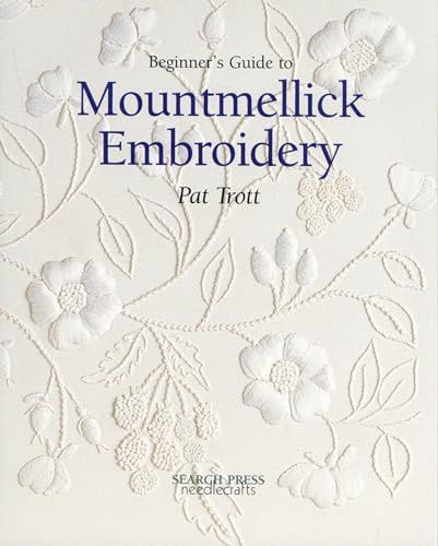Beginner's Guide to Mountmellick Embroidery