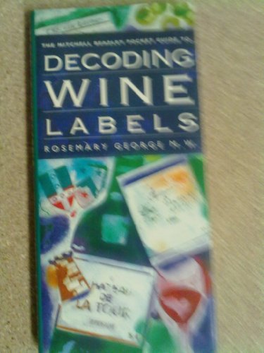 Mitchell Beazley Pocket Guide to Decoding Wine Labels