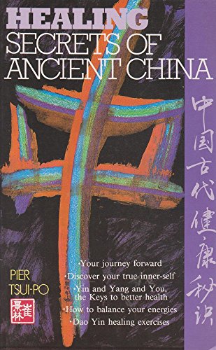 The Healing Secrets of Ancient China