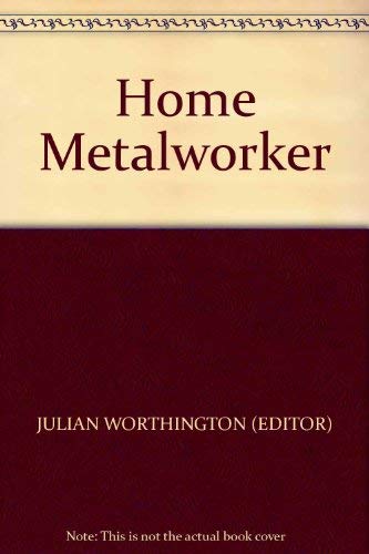 Home Metalworker