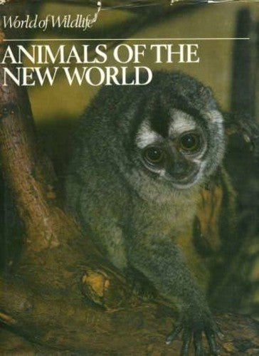 Animals of the New World