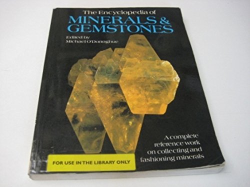 Encyclopaedia of Minerals and Gemstones