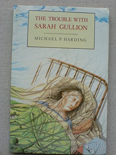 Trouble with Sarah Gullion
