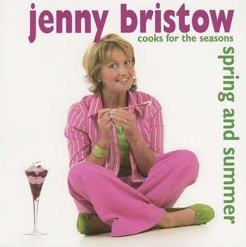 Jenny Bristow Cooks for the Seasons