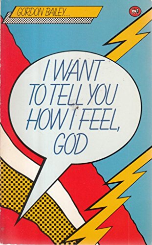 I Want to Tell You How I Feel, God