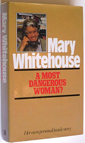 Most Dangerous Woman?