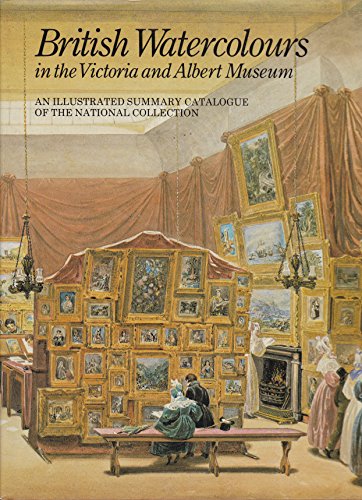 British Watercolours in the Victoria and Albert Museum
