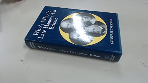 Who's Who in Late Hanoverian Britain, 1789-1837