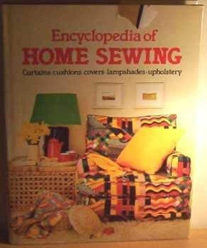 Encyclopaedia of Home Sewing