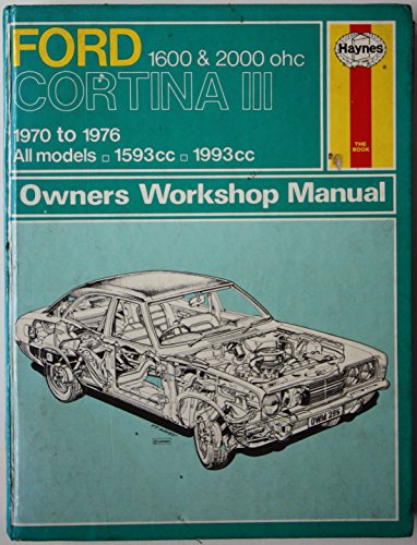 Ford Cortina Mk.III 1600 and 2000 O.H.C.Owner's Workshop Manual
