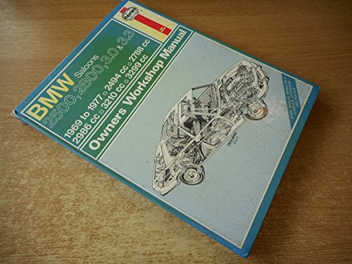 B. M. W. Saloons 2500, 2800, 3.0 and 3.3 Owner's Workshop Manual