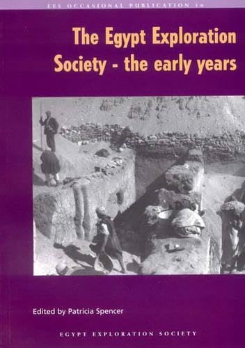 The Egypt Exploration Society - The Early Years