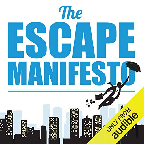 The Escape Manifesto