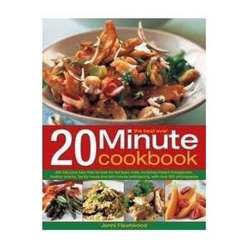 The Best Ever 20 Minute Cookbook