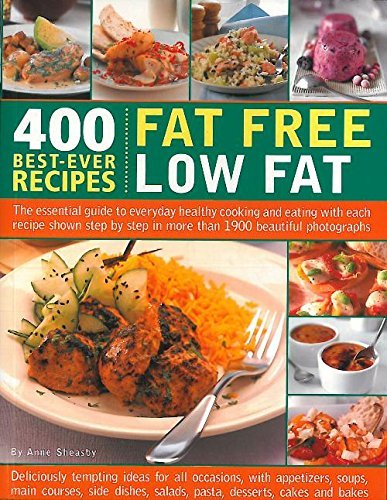 400 Best Ever Fat Free Low Fat Recipes