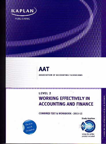 Work Effectively in Accounting and Finance - Combined Text and Workbook