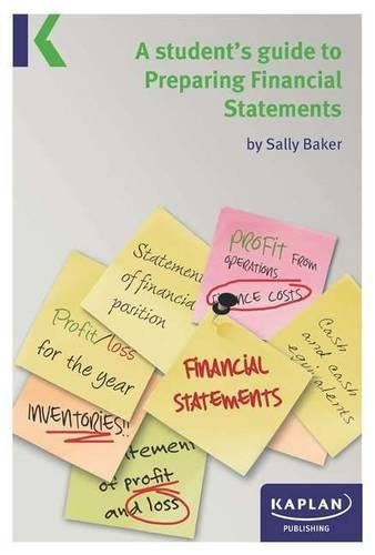 A Students Guide to Preparing Financial Statements