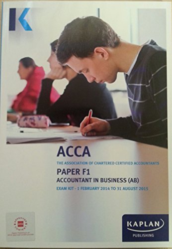 F1 Accountant in Business AB - Exam Kit