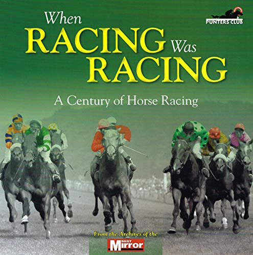 When Horse Racing Was Horse Racing