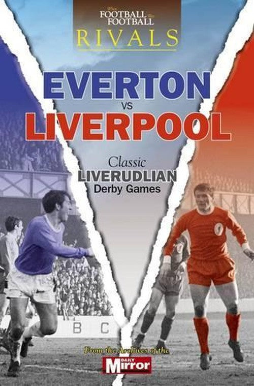 Rivals: Classic Merseyside Derby Games
