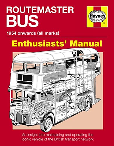 Routemaster Bus Owners' Enthusiasts' Manual