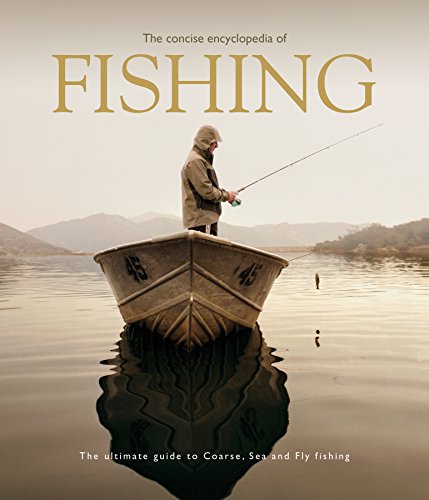 The Concise Encyclopedia of Fishing