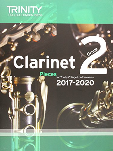 Trinity College London: Clarinet Exam Pieces Grade 2 2017 – 2020 (score & part)