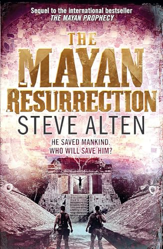 The Mayan Resurrection