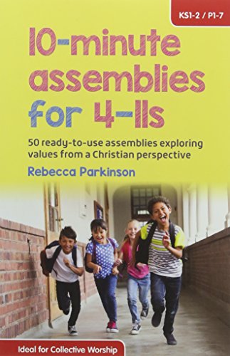 10-Minute Assemblies for 4-11s