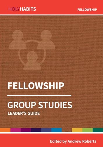 Holy Habits Group Studies: Fellowship