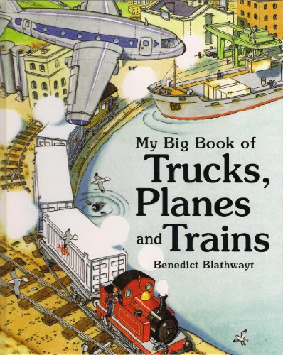 My Big Book of Trucks, Planes and Trains
