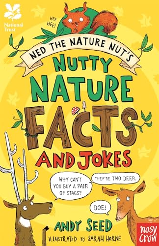 National Trust: Ned the Nature Nut's Nutty Nature Facts and Jokes