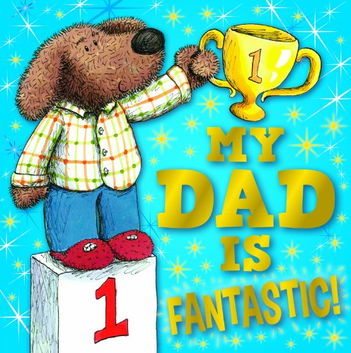 My Dad is Fantastic
