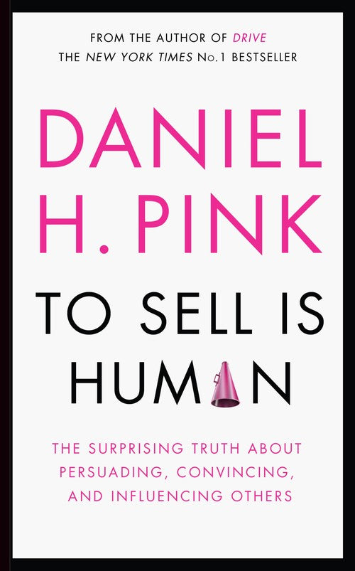 To Sell is Human