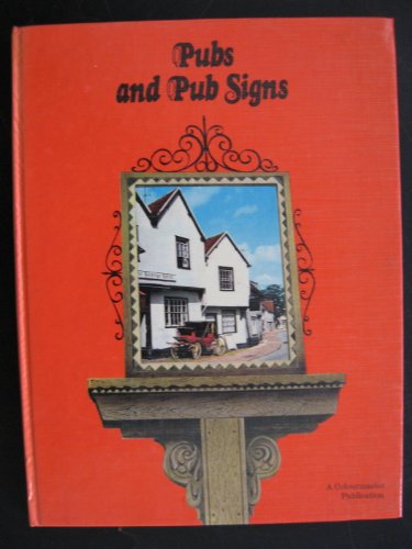 Pubs and Pub Signs (A Colourmaster publication)