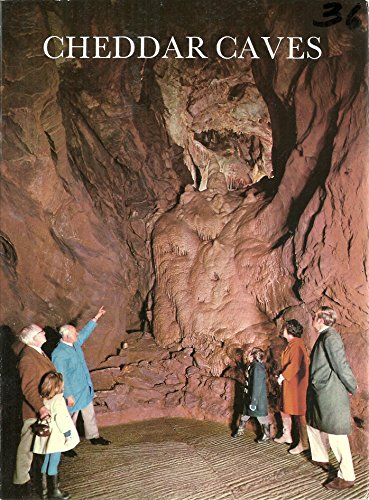 Cheddar Caves (Illustrated Official Guide)
