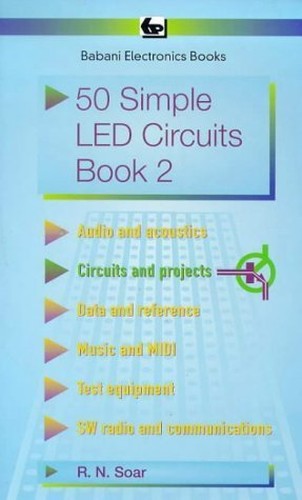 Fifty Simple Light Emitting Diode Circuits