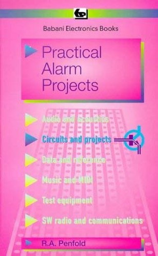 Practical Alarm Projects