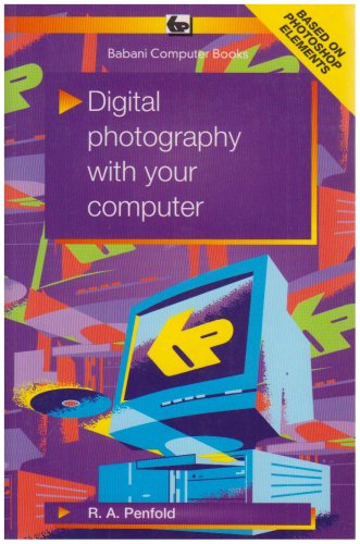 Digital Photography with Your Computer