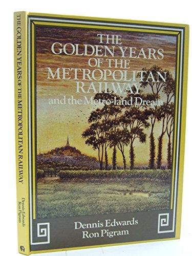 Golden Years of the Metropolitan Railway